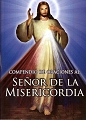 Compedio de Oraciones al Señor de la Misericordia - (Basado en Sor Faustina y la Divina Misericordia) 